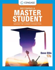 Becoming a Master Student: Making the Career Connection 17th edition kaina ir informacija | Saviugdos knygos | pigu.lt