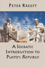 Socratic Introduction to Plato`s Republic kaina ir informacija | Istorinės knygos | pigu.lt