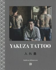 Yakuza Tattoo kaina ir informacija | Fotografijos knygos | pigu.lt