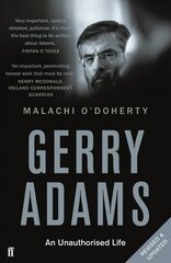 Gerry Adams: An Unauthorised Life Main kaina ir informacija | Biografijos, autobiografijos, memuarai | pigu.lt