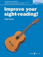 Improve your sight-reading! Guitar Grades 1-3 цена и информация | Книги об искусстве | pigu.lt