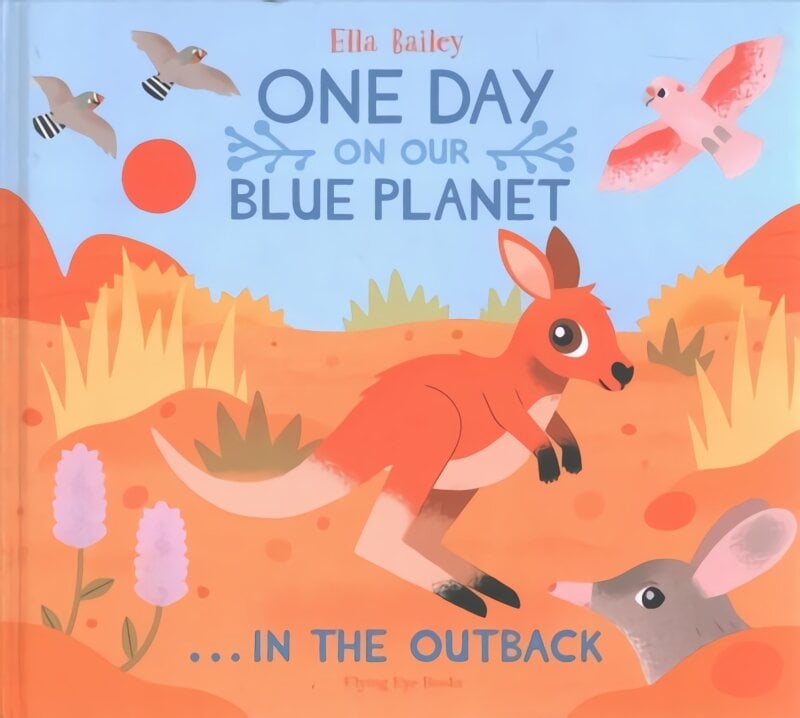 One Day on Our Blue Planet ...In the Outback цена и информация | Knygos paaugliams ir jaunimui | pigu.lt