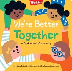 We're Better Together: A Book About Community цена и информация | Книги для самых маленьких | pigu.lt