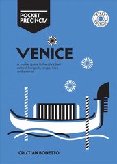 Venice Pocket Precincts: A Pocket Guide to the City's Best Cultural Hangouts, Shops, Bars and Eateries First Edition, Paperback kaina ir informacija | Kelionių vadovai, aprašymai | pigu.lt