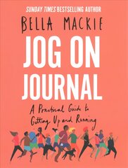 Jog on Journal: A Practical Guide to Getting Up and Running kaina ir informacija | Saviugdos knygos | pigu.lt