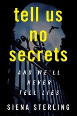 Tell Us No Secrets: A Novel цена и информация | Фантастика, фэнтези | pigu.lt