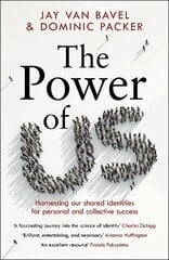 Power of Us: Harnessing Our Shared Identities for Personal and Collective Success цена и информация | Книги по социальным наукам | pigu.lt