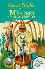 Find-Outers: The Mystery Series: The Mystery of the Disappearing Cat: Book 2 цена и информация | Книги для подростков и молодежи | pigu.lt