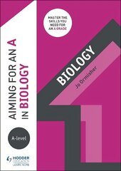Aiming for an A in A-level Biology kaina ir informacija | Ekonomikos knygos | pigu.lt
