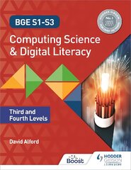 BGE S1-S3 Computing Science and Digital Literacy: Third and Fourth Levels цена и информация | Книги для подростков и молодежи | pigu.lt