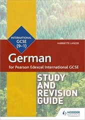 Pearson Edexcel International GCSE German Study and Revision Guide цена и информация | Книги для подростков  | pigu.lt