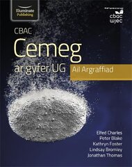 CBAC Cemeg ar gyfer UG Ail Argraffiad (WJEC Chemistry for AS Level Student Book - 2nd Edition) цена и информация | Книги по экономике | pigu.lt