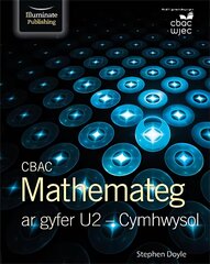 CBAC Mathemateg Ar Gyfer U2 - Cymhwysol цена и информация | Книги по экономике | pigu.lt