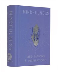 Mindfulness: Meditations & Inspirations Mini Book kaina ir informacija | Saviugdos knygos | pigu.lt