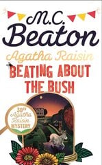 Agatha Raisin: Beating About the Bush цена и информация | Фантастика, фэнтези | pigu.lt