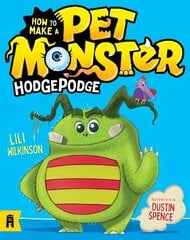 How To Make A Pet Monster: Hodgepodge цена и информация | Книги для подростков  | pigu.lt