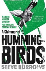 Shimmer of Hummingbirds: A Birder Murder Mystery kaina ir informacija | Fantastinės, mistinės knygos | pigu.lt