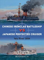 Chinese Battleship vs Japanese Cruiser: Yalu River 1894 kaina ir informacija | Istorinės knygos | pigu.lt