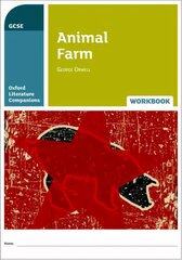 Oxford Literature Companions: Animal Farm Workbook: With all you need to know for your 2022 assessments kaina ir informacija | Knygos paaugliams ir jaunimui | pigu.lt