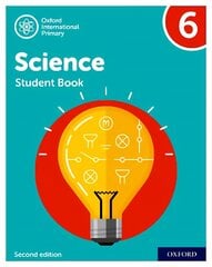 Oxford International Primary Science Second Edition: Student Book 6 2 kaina ir informacija | Knygos paaugliams ir jaunimui | pigu.lt