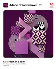 Adobe Dreamweaver Classroom in a Book (2022 release) kaina ir informacija | Ekonomikos knygos | pigu.lt