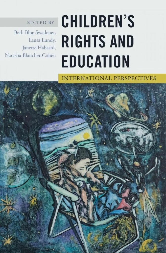 Children's Rights and Education: International Perspectives 2nd Revised edition цена и информация | Socialinių mokslų knygos | pigu.lt