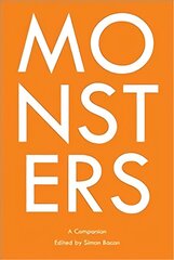 Monsters: A Companion New edition цена и информация | Книги по социальным наукам | pigu.lt