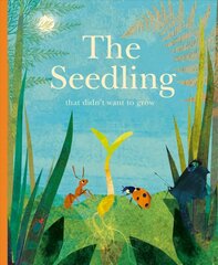 Seedling That Didn't Want to Grow цена и информация | Книги для малышей | pigu.lt
