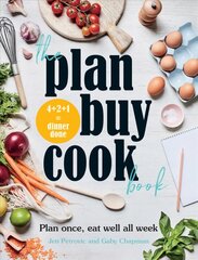 Plan Buy Cook Book: Plan once, eat well all week kaina ir informacija | Receptų knygos | pigu.lt