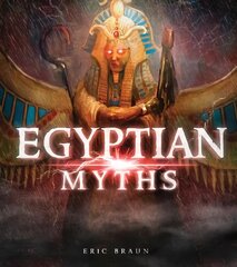 Egyptian Myths kaina ir informacija | Knygos paaugliams ir jaunimui | pigu.lt