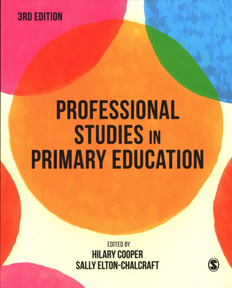 Professional Studies in Primary Education 3rd Revised edition kaina ir informacija | Socialinių mokslų knygos | pigu.lt