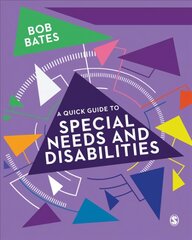 Quick Guide to Special Needs and Disabilities цена и информация | Книги по социальным наукам | pigu.lt