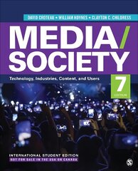 Media/Society - International Student Edition: Technology, Industries, Content, and Users 7th Revised edition цена и информация | Энциклопедии, справочники | pigu.lt