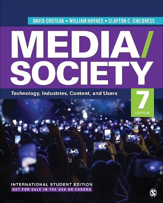 Media/Society - International Student Edition: Technology, Industries, Content, and Users 7th Revised edition цена и информация | Enciklopedijos ir žinynai | pigu.lt