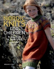 Nordic Knits for Children: 15 Cosy Knits for Ages 3 to 9 цена и информация | Книги о питании и здоровом образе жизни | pigu.lt