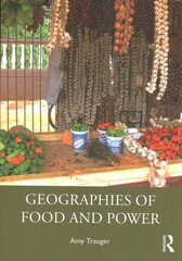 Geographies of Food and Power цена и информация | Энциклопедии, справочники | pigu.lt