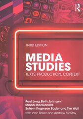 Media Studies: Texts, Production, Context 3rd edition kaina ir informacija | Socialinių mokslų knygos | pigu.lt