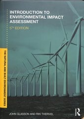 Introduction To Environmental Impact Assessment 5th edition kaina ir informacija | Socialinių mokslų knygos | pigu.lt