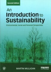 Introduction to sustainability: environmental, social and personal perspectives 2nd edition kaina ir informacija | Enciklopedijos ir žinynai | pigu.lt