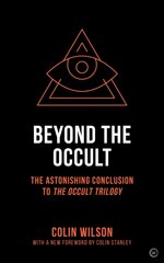 Beyond the Occult: Twenty Years' Research into the Paranormal 0th New edition kaina ir informacija | Saviugdos knygos | pigu.lt