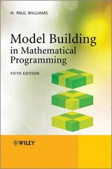 Model Building in Mathematical Programming kaina ir informacija | Ekonomikos knygos | pigu.lt