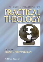 Wiley Blackwell Companion to Practical Theology цена и информация | Духовная литература | pigu.lt