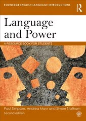 Language and Power: A Resource Book for Students 2nd edition цена и информация | Пособия по изучению иностранных языков | pigu.lt