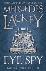 Eye Spy (Family Spies #2) цена и информация | Фантастика, фэнтези | pigu.lt
