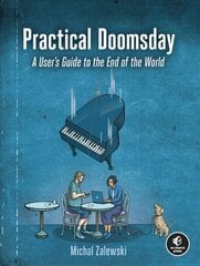 Practical Doomsday: A User's Guide to the End of the World цена и информация | Самоучители | pigu.lt