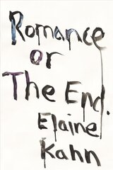 Romance Or The End: Poems цена и информация | Поэзия | pigu.lt