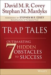 Trap Tales: Outsmarting the 7 Hidden Obstacles to Success kaina ir informacija | Saviugdos knygos | pigu.lt