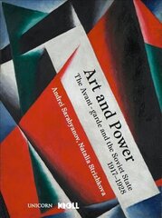 Art and Power: The Russian Avant-garde under Soviet Rule, 1917-1928 kaina ir informacija | Knygos apie meną | pigu.lt