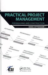 Practical Project Management for Building and Construction цена и информация | Книги по экономике | pigu.lt