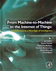 Internet of Things: Technologies and Applications for a New Age of Intelligence kaina ir informacija | Socialinių mokslų knygos | pigu.lt